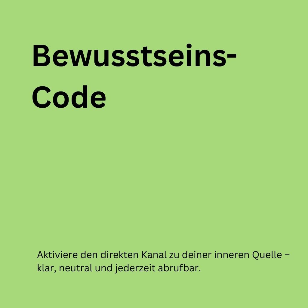 Bewusstseins- Code